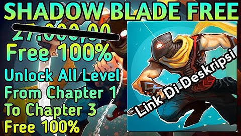 Shadow Blade Mod Free Unlocked APK + OBB