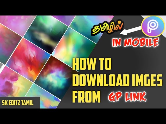 How to download background images from gp links in tamil ||sk editz Tamil  || - YouTube