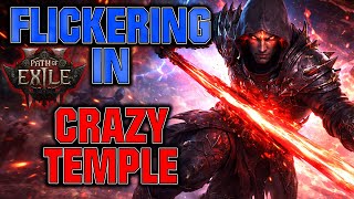 CRAZY TEMPLE! Flickering for thousands of divines!