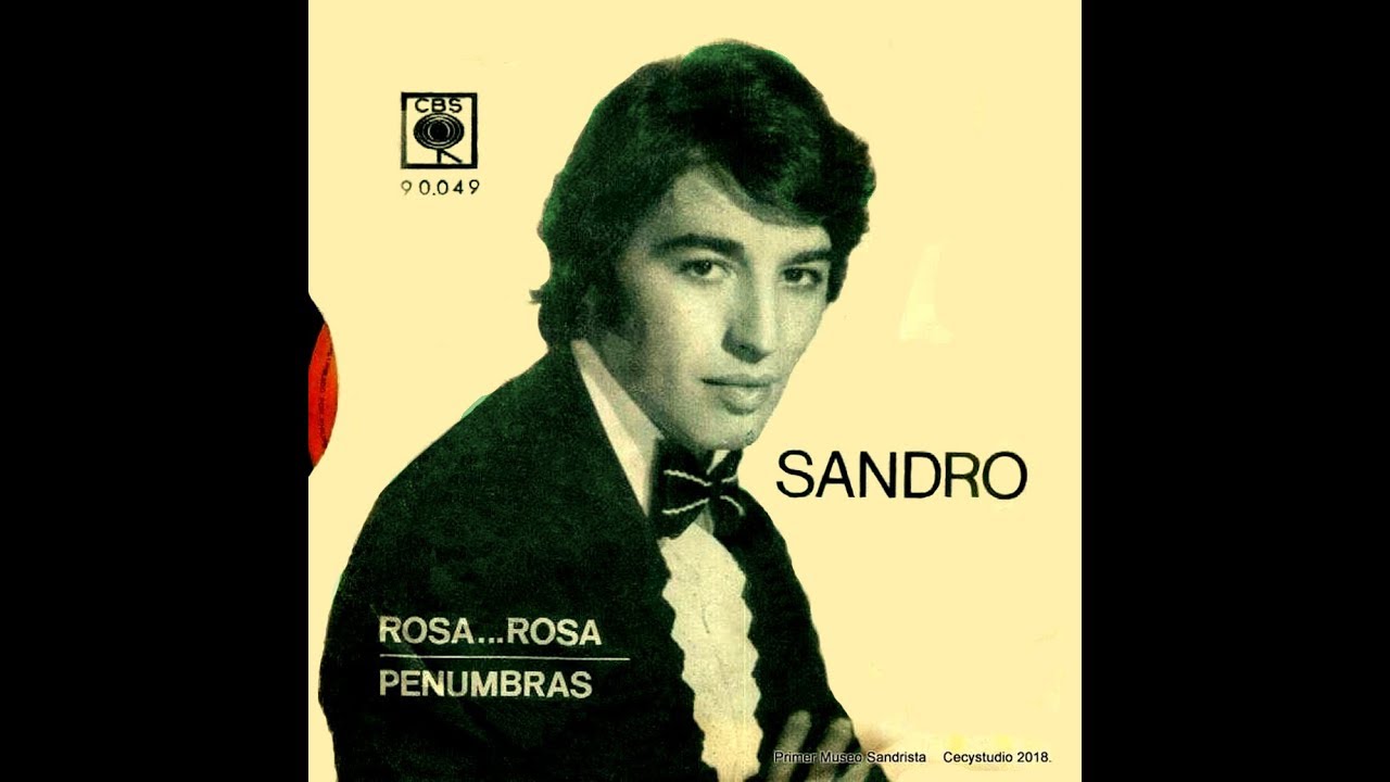 SANDRO Simple Rosa Rosa Chile 1969 - YouTube