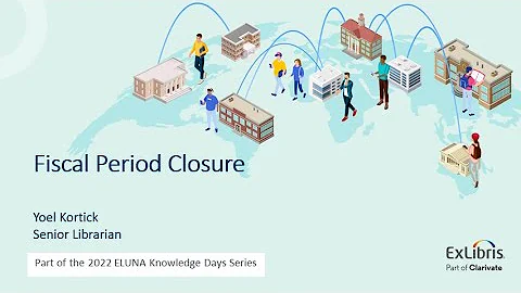 Fiscal Period Closure in Alma