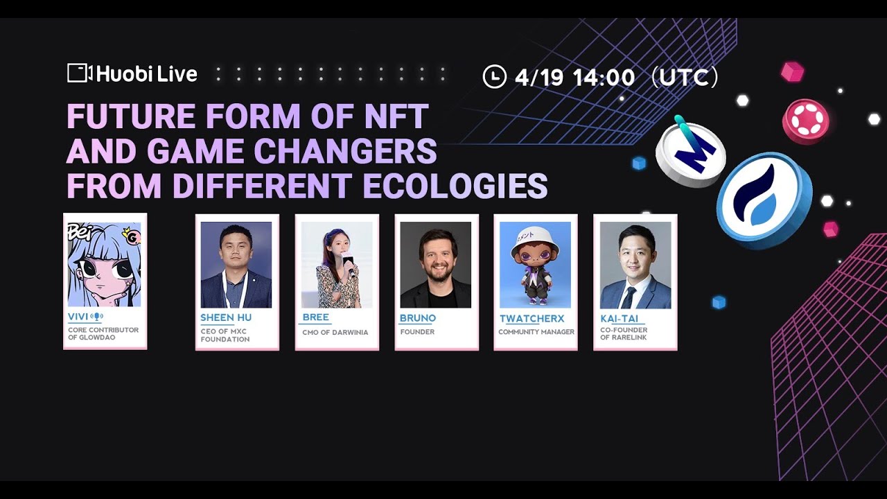 Huobi Live - How does the metaverse make digital space a reality with NFTS?