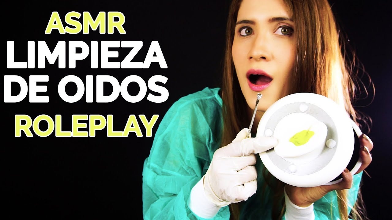 COMO HACER UNA LIMPIEZA DE OIDO PROFUNDA | La doctora Sasha te enseña | Roleplay asmr en español asmr just talking
