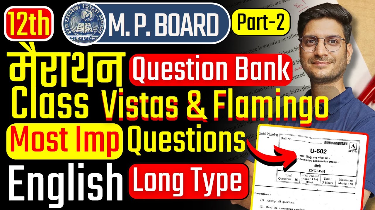 जानिए कक्षा-12 Complete Eng Vistas & Flamingo MP Board के Most Imp Question | Question Bank Solution