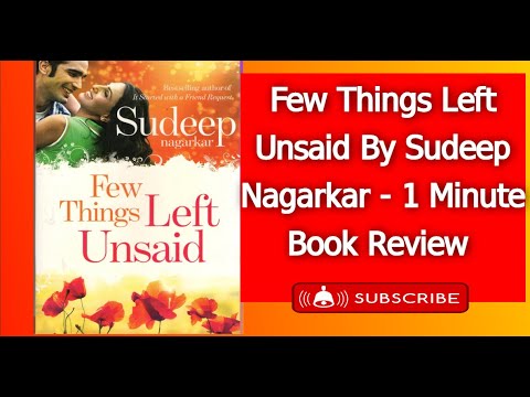 Few Things Left Unsaid by Sudeep Nagarkar - 1 Minute Book Review