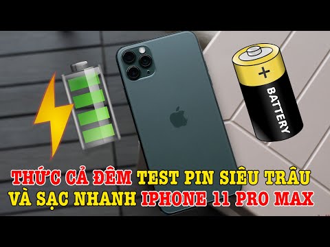 Video Thức cả đêm để Test Pin SIÊU TRÂU iPhone 11 Pro Max và... - youtube