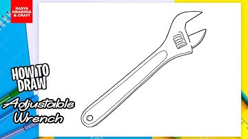 How to draw Adjustable Wrench