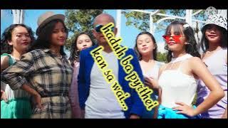 khasi songs (nga la ioh mad) -lyrics