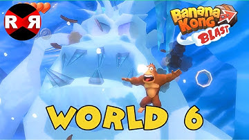 Banana Kong Blast - WORLD 6 - iOS / Android 3 Stars Walkthrough Gameplay