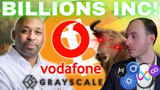 BREAKING: Vodafone Just *LEAKED* Plans To Onboard Billion Into Crypto!! Greyscale INFLOWS!! Update.. screenshot 3