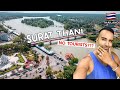 Thai City You Probably Won’t Visit (Surat Thani)
