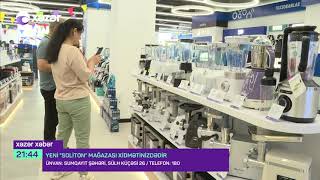 Yeni Soliton Sumqayıt Mağazasının Açılışı - Xəzər Xəbərdə