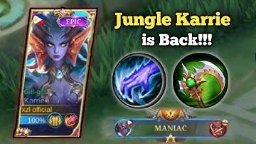 MANIAC!! JUNGLE KARRIE IS BACK WITH THIS NEW ITEM🔥 KARRIE BEST BUILD 2022 | MLBB