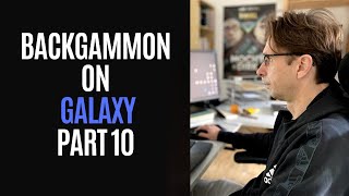 Backgammon Practice on Galaxy I Part 10 I