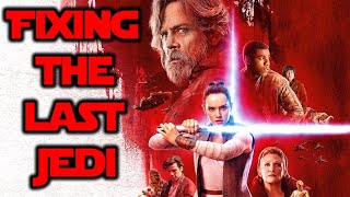 What if Star Wars: The Last Jedi was good? (1/2)