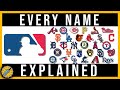 How it was named  mlb teams