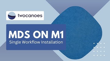 MDS on M1: Single Workflow Installation