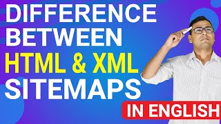 [Latest] Difference between HTML & XML Sitemaps Explained & How to Create them | (in English)