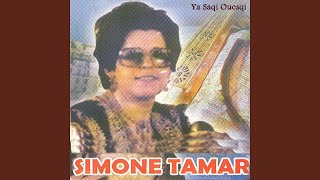 Ya Saqi Ouesqi - Simone Tamar