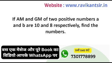 If AM and GM of two positive numbers a and b are 10 and 8 respectively, find the numbers