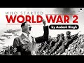 Who started World War 2? History of World Wars explained, World History for UPSC and State PCS exams