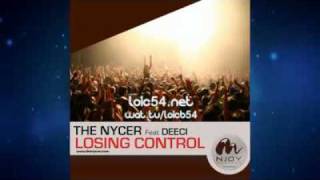 The Nycer feat Deeci - Losing Control (Club Edit Full Vocal Mix)