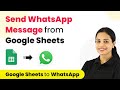 How to Send WhatsApp Message from Google Sheets - Google Sheets WhatsApp Automation