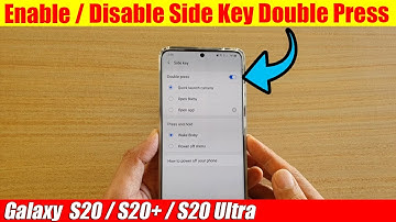 Galaxy S20/S20+: How to Enable / Disable Side Key Double Press