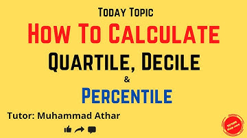 How To Find Quartile, Decile & Percentile | Complete Topic For Ungroup & Group Data | In Urdu/ Hindi