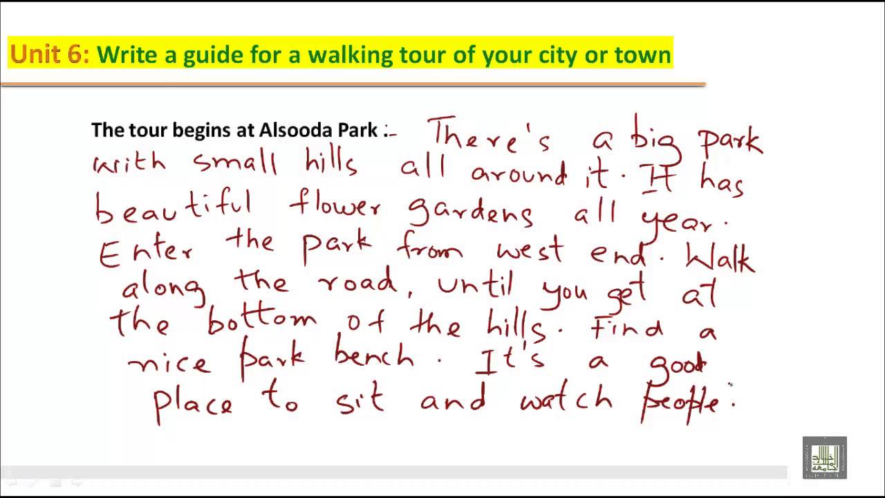 WRITING B27 - U27 - Write a guide for a walking tour of your city or town