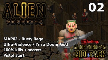 Doom II: Alien Vendetta - MAP02 (Rusty Rage) - Ultra-Violence / I