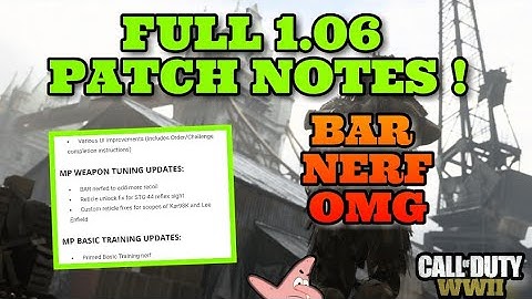 *NEW* 1.06 PATCH NOTES FOR COD WWII | NEW UPDATE FOR CALL OF DUTY WWII | BAR NERF