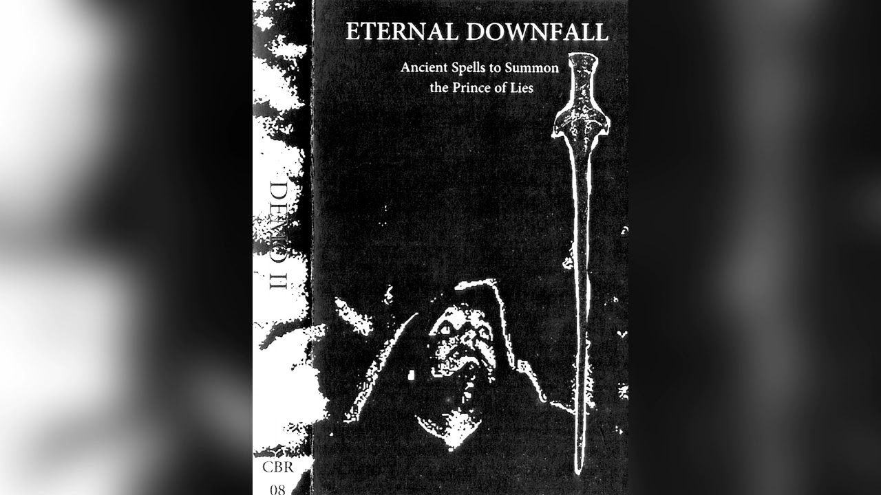 Eternal Downfall - Ancient Spells to Summon the Prince of Lies