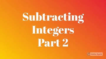 1.3   Subtracting Integers Part 2