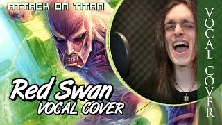 Red Swan [Vocal Cover] - Attack on titan 3rd season opening