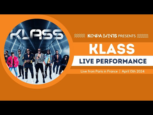 KLASS Live Performance from Paris in France - Powered by Konpaevents class=