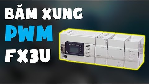 Hướng dẫn chi tiết băm xung PWM trên PLC FX3U
