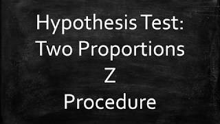 HT: The Two Proportions Z Procedure