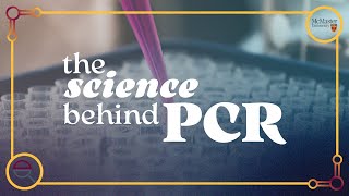 The science behind PCR