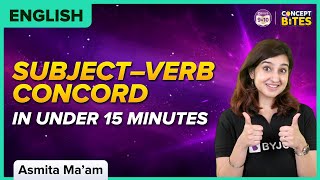 Subject–Verb Concord in Under 15 Minutes (SVC) | English | BYJU