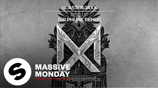 Blasterjaxx - Rise Up [Dr Phunk Remix] (Official Audio)