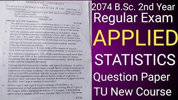 #regular 2074 #bsc 2nd applied #statistics #question #paper #tribhuvan #university #exam 