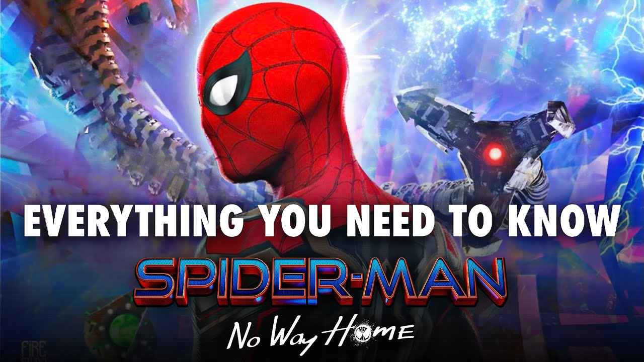 Everything You NEED to Know Before Watching Spider-Man No Way Home