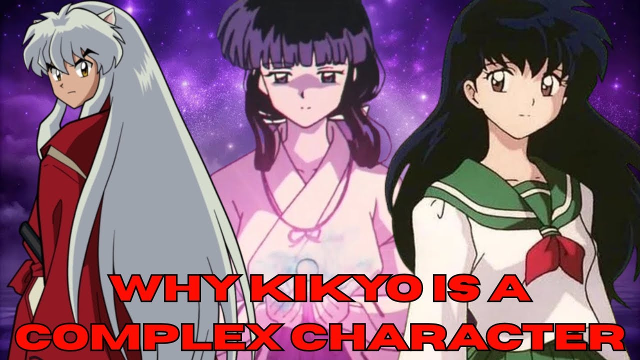 Почему Кикё — сложный персонаж?