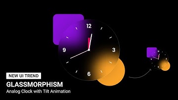 GLASSMORPHISM ANALOG CLOCK WITH TILT ANIMATION | TILT EFFECT | NEW UI TREND | HTML,CSS AND JS