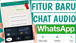 Fitur Terbaru Cara Menggunakan Chat Audio Whatsapp