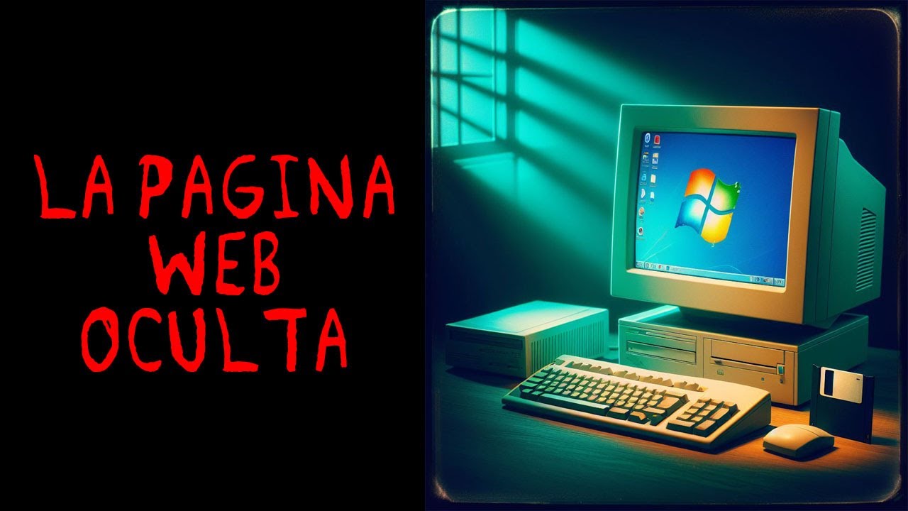 Las mejores creepypastas de Internet: La página web oculta.