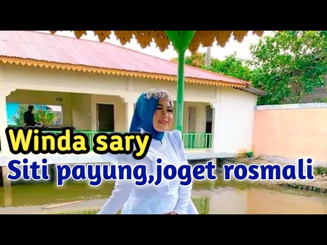 SITI PAYUNG,JOGET ROSMALI live cover Winda sary class=