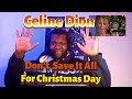 Celine Dion | Don’t Save It All For Christmas Day | Reaction