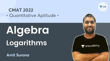 Algebra - Logarithms | Amit Surana | CAT | Unacademy CAT